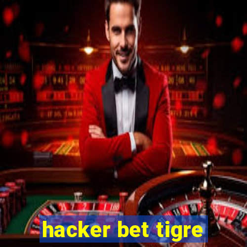 hacker bet tigre